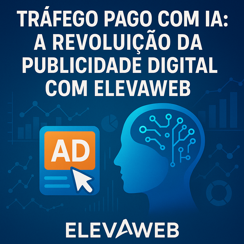 Tráfego Pago com IA é com a Elevaweb